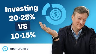 Why Should You Invest 20-25% Instead Of 10-15%