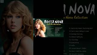 The Best Of Bossa Nova Covers Popular Songs | Jazz Bossa Nova Playlist Collection | Top 100 Hits