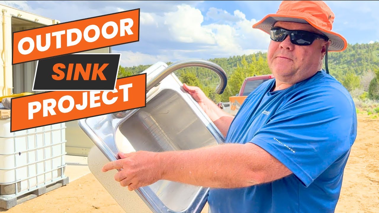 Off Grid Kitchen Setting up an Outdoor Sink YouTube