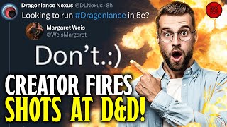 Dragonlance Creator Fires SHOTS At D&D!🔥