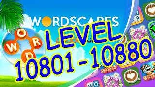 WordScapes Level 10801-10880 Answers | Master Level #57