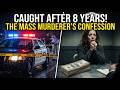 Rich Mass Killer Realizes She's Been Caught 8 Years Later