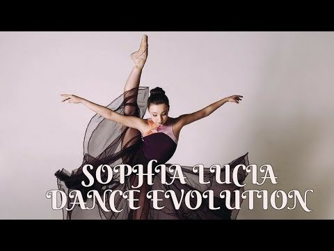 Sophia Lucia Dance evolution