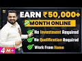 Earn 50000 per month without investment  how to make money online  earning mobile app