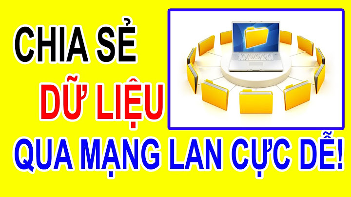 Hướng dẫn share ổ d qua mạng lan win 10