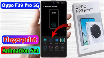 Oppo f29 pro 5g fingerprint animation change kaise kare | how to set fingerprint animation in oppo