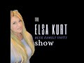 The elsa kurt show