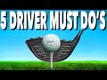 5 MUST DO'S WITH DRIVER -Simple Golf Tips