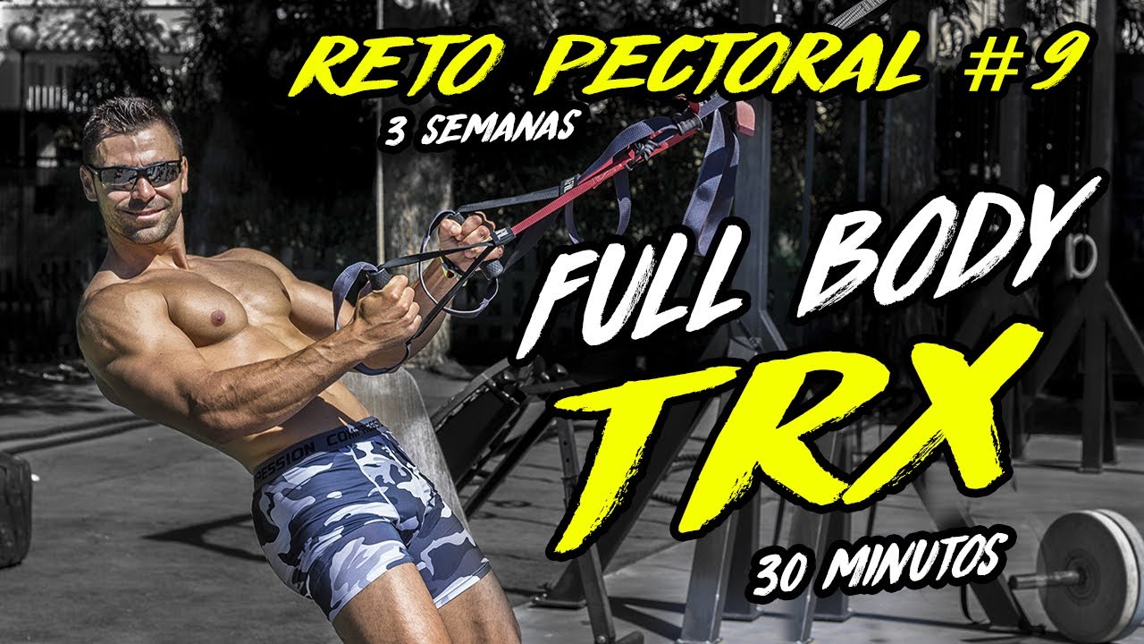RUTINA TRX FULLBODY || RETO 500 FLEXIONES DÍA#9 en 15 dias || ENTRENAMIENTO FUNCIONAL dieta de la luna