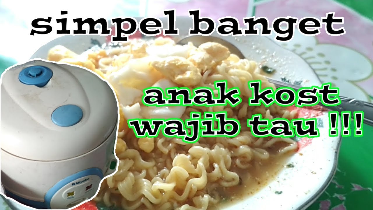 Cara Memasak Mie Instan Di Rice Cooker Ala Anak Kos Youtube