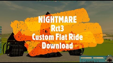 RollerCoaster Tycoon 3 Custom Flat Ride Download NIGHTMARE Rct3 Custom Content