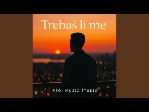 Naslovna slika pjesme Trebaš li me