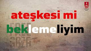 Ferda Boz Güneri & Sedat Özdemir "Ateşkesi mi Beklemeliyim"  (Lyric Video)