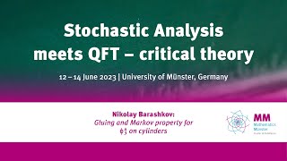 Nikolay Barashkov: Gluing and Markov property for Φ_3^4 on Cylinders