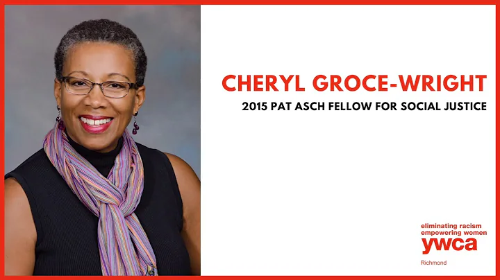 Cheryl Groce-Wright: YWCA Richmond's Pat Asch Fellow 2015