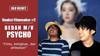 RED VELVET PSYCHO MV Reaction Indonesia | Reaksi Filmmaker Bedah MV Red Velvet 2