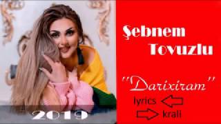 Səbnəm Tovuzlu-Darıxaram lyrics sözləri ilə Resimi