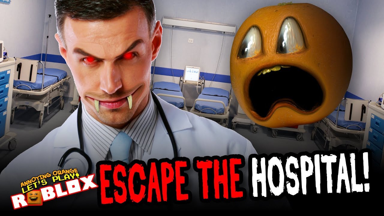 Escape The Hospital Shipyard Annoying Orange Roblox Vloggest - anoing orange lets play roblox