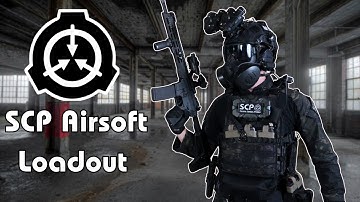 SCP Airsoft Loadout