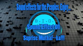Suprise Muthaf ka sound effect