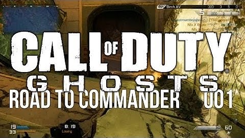 Call of Duty: Ghosts - Road To Commander - Game 001 (COD: Ghosts Multiplayer Gameplay HD) RTC
