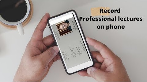 Record your video with presentation on SmartPhone | Make Educational Video from Mobile