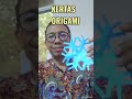 BERKREASI DENGAN KERTAS ORIGAMI