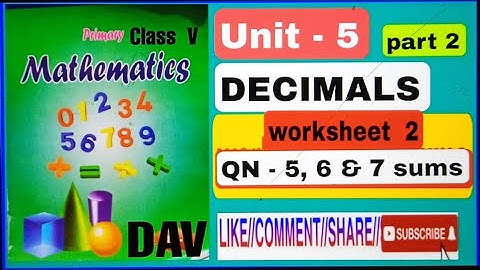 DAV Class 5 Maths Unit 5 Worksheet 2 part 2 Q.N - 5, 6 & 7 Sums.