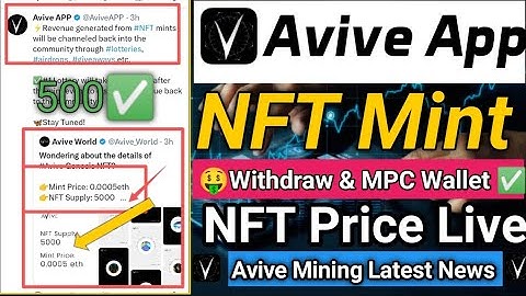 Avive Mining App NFT Mint/Withdraw avive coin/Launch MPC Wallet/Avive network new update/Avive News