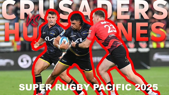 Crusaders vs Hurricanes | 2025 Super Rugby Pacific