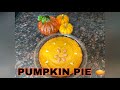 Pumpkin Pie Saludable - Pastel de calabaza - Tarta de Auyama