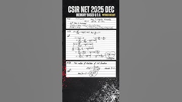 CSIR NET 2025 DEC Solution|Memory Based Q & A@physicsgalaxy1537 #csirnet #csirnetphysics #csir #net