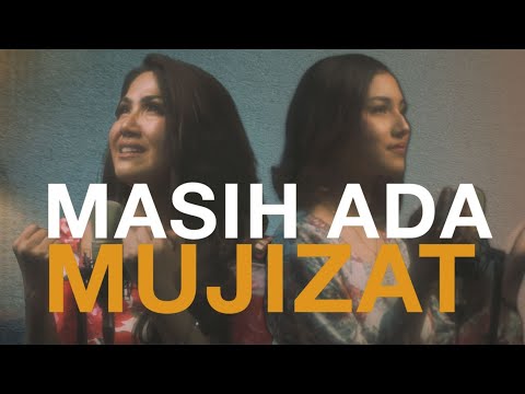 Masih Ada Mujizat [Official Music Video] - Jacqlien Celosse X Melitha Sidabutar 