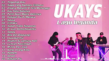 Ukays Full Album - Lagu Rock Kapak Terpilih|| Lagu Ukays Leganda || Disana Menanti Di Sini Menunggu