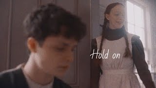 anne and gilbert {season 3} | Hold on