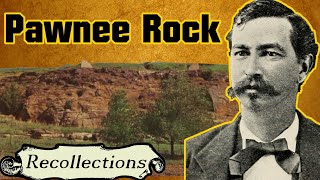 Pawnee Rock Described by Robert Wright (Recollections)