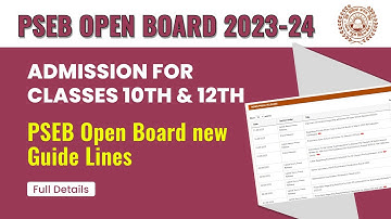 PSEB Open School Session 2023-24 | Admission For Classes 10th & 12th | 2023-24 PSEB Open school