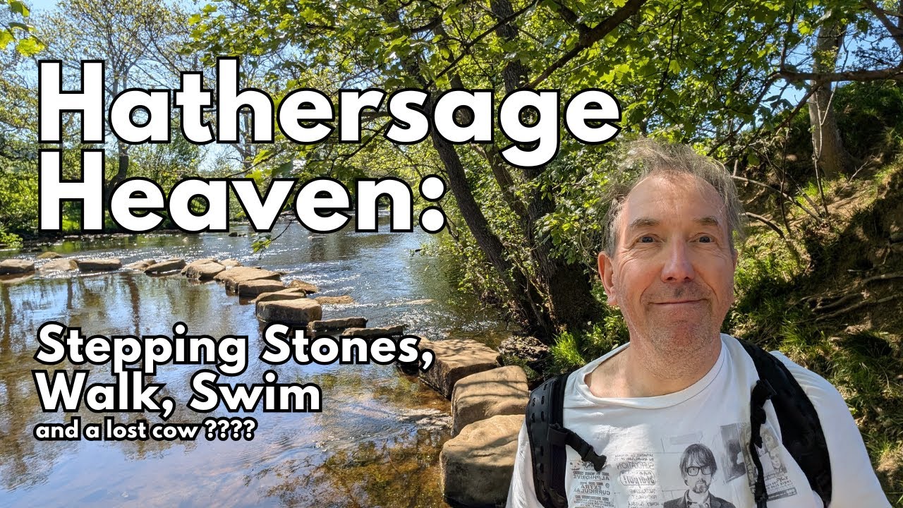 Hathersage Heaven: Stepping Stones, Walk, Swim