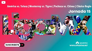 PRONÓSTICOS DE LA JORNADA 15 LIGA MX | ¿QUIEN GANA EL CLÁSICO REGIO? | HORARIOS CLAUSURA 2024 by Apuestas NET 1,376 views 1 month ago 8 minutes, 47 seconds