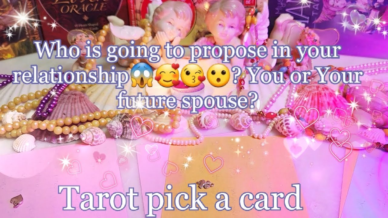 Who is going to propose in your relationship😱🥰😘😮? You or Your future spouse?🥰💗🌈 Tarot🌛⭐️🌜🧿🔮Timeless