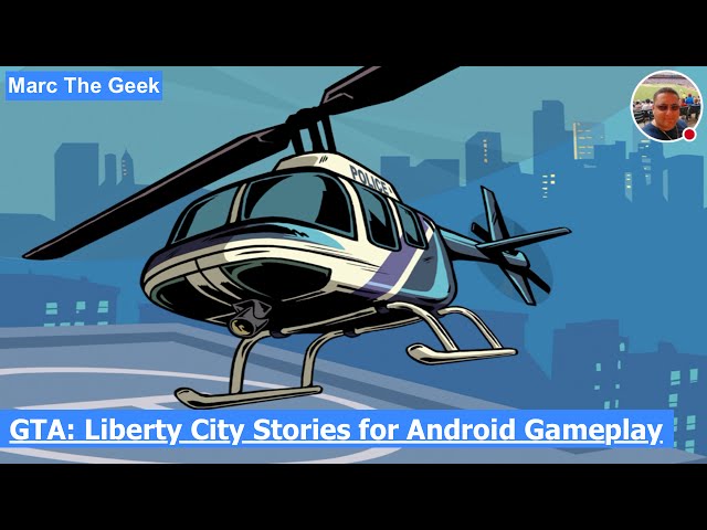 Grand Theft Auto: Liberty City Stories Now Available for Android