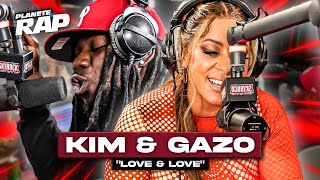 Kim feat. Gazo - Love & Lové #PlanèteRap