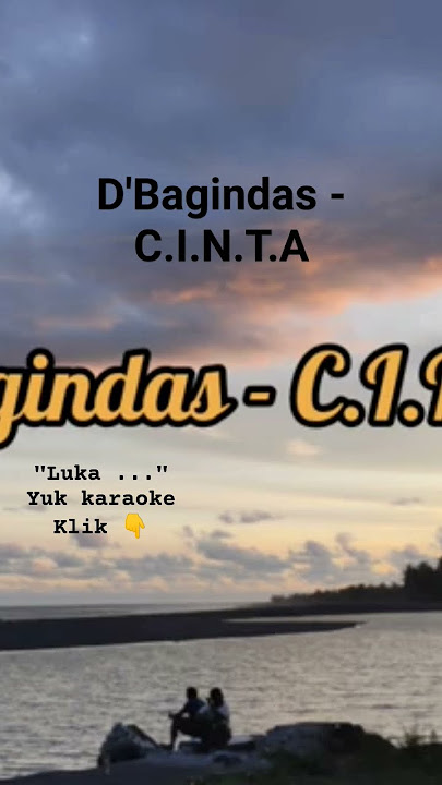 #karaoke D'Bagindas - C.I.N.T.A #dbagindas #cinta #lirik #lagucinta