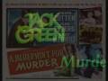 Jack Green  - Murder