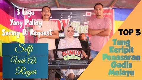 3 LAGU DANGDUT CEPAT YANG PALING SERING DI REQUEST || TUNG KERIPIT - PENASARAN - GADIS MELAYU