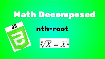 [JS] Math decomposed : nthroot
