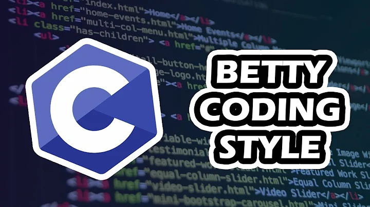 Learn Betty Coding Style in 16 Minutes | C Program...