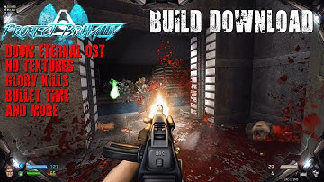 PROJECT BRUTALITY 0.3.2 + ULTIMATE DOOM 2 | MODDED BUILD SHOWCASE (Map02) + DOWNLOAD | 4K/60