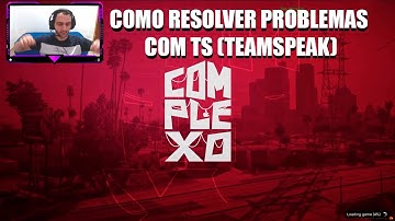 Como resolver o bug Teamspeak TS, Salty chat plug in, Ts não conecta [COMPLEXO] Servidor novo GTA RP