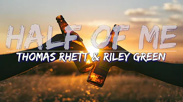 Thomas Rhett & Riley Wilson - Half of Me (Lyrics) - Full Audio, 4k Video